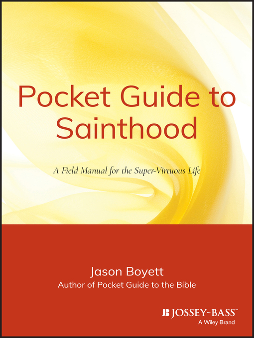 Title details for Pocket Guide to Sainthood by Jason Boyett - Available
